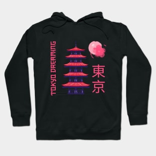 Tokyo Dreaming Hoodie